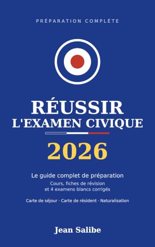 Couverture de l’édition Kindle du livre Réussir l'examen civique 2026