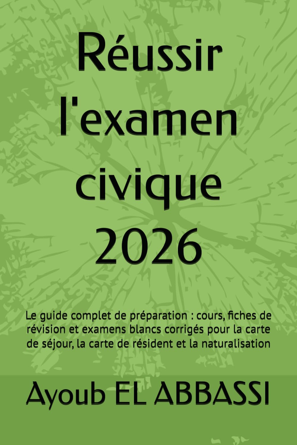 Livre Réussir l'examen civique 2026